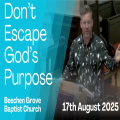 Don't Escape God's Purpose