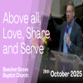 Above all; Love, Share, and Serve